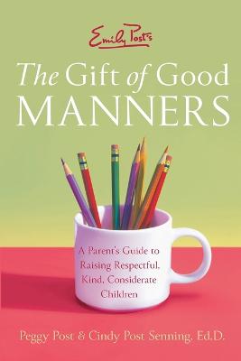 Book cover for Emily Post's The Gift of Good Manners