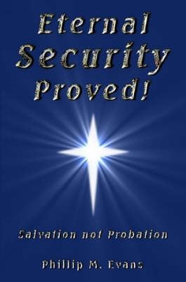 Book cover for Eternal Security Proved!