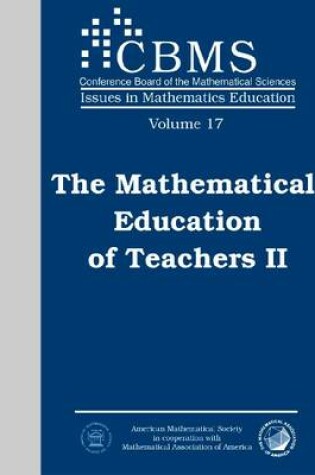 Cover of The Mathematical Education of Teachers II