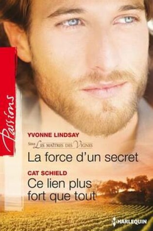 Cover of La Force D'Un Secret - Ce Lien Plus Fort Que Tout