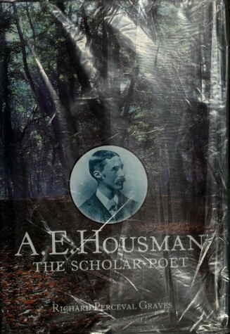 Book cover for A. E. Housman, the Scholar-Poet