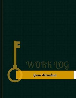 Cover of Game Attendant Work Log