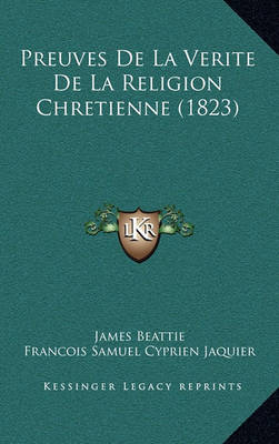 Cover of Preuves de La Verite de La Religion Chretienne (1823)