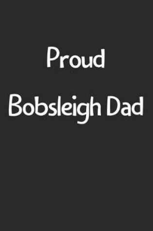 Cover of Proud Bobsleigh Dad