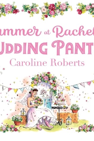 Summer at Rachel’s Pudding Pantry