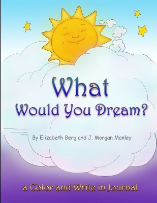 Book cover for What Would You Dream?