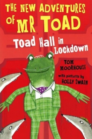 Cover of The New Adventures of Mr Toad: Toad Hall in Lockdown