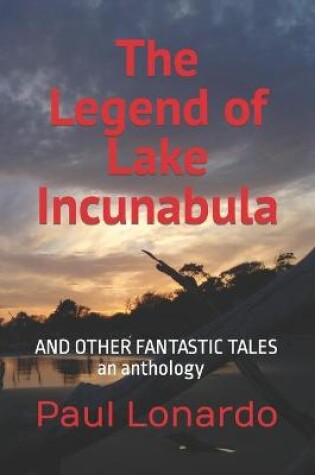 Cover of The Legend of Lake Incunabula