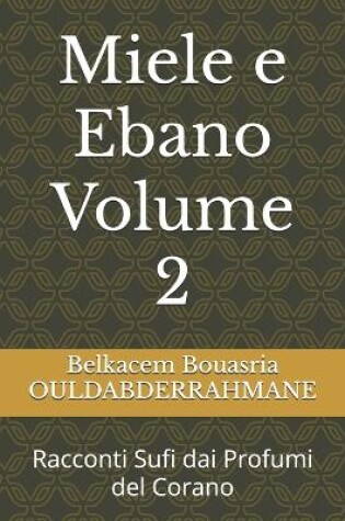 Cover of Miele e Ebano Volume 2