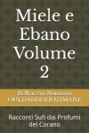 Book cover for Miele e Ebano Volume 2