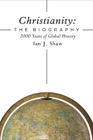 Cover of Christianity: The Biography