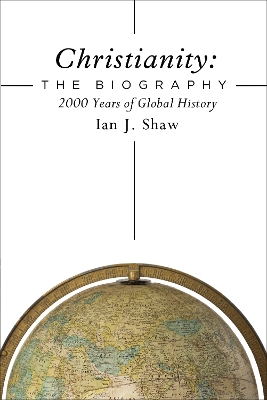 Book cover for Christianity: The Biography