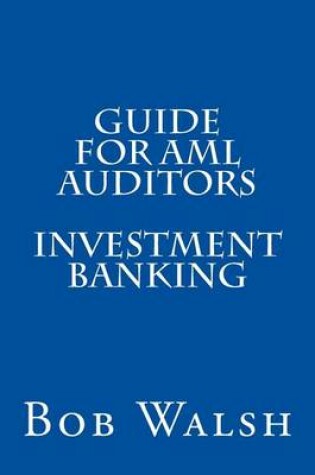 Cover of Guide for AML Auditors - Investment Banking