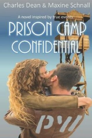 Cover of Prison Camp Confidential