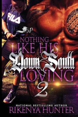 Book cover for Nothing Like His Down South Loving 2