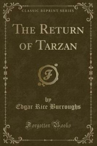 Cover of The Return of Tarzan (Classic Reprint)