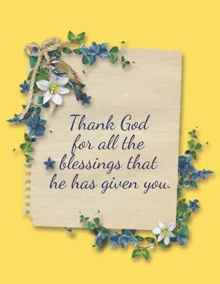 Book cover for Thank God for all the blessings that he has given you.
