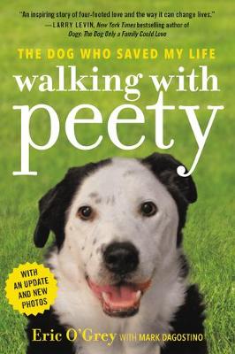 Walking with Peety by Eric Ogrey