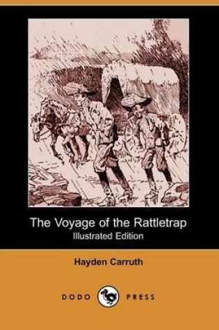 Cover of The Voyage of the Rattletrap(Dodo Press)