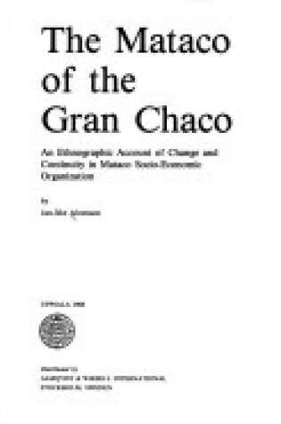 Cover of The Mataco of the Gran Chaco