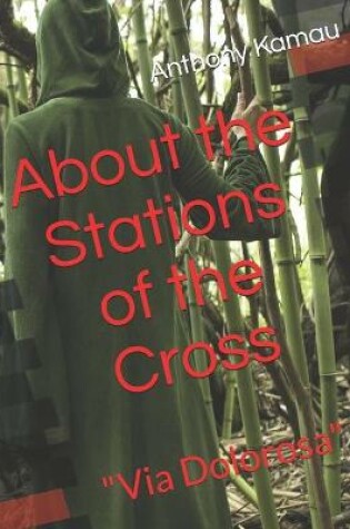 Cover of About the Stations of the Cross