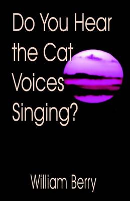 Book cover for Do You Hear the Cat Voices Singing?