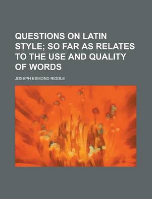 Book cover for Questions on Latin Style