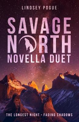 Cover of Savage North Novella Duet