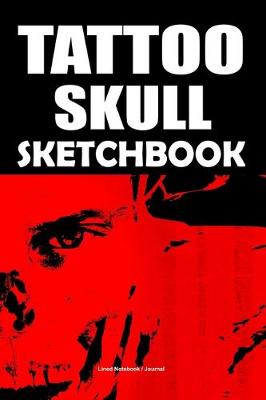 Book cover for Tattoo skull sketchbook