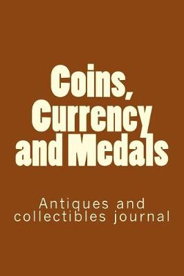 Book cover for Coins, Currency and Medals