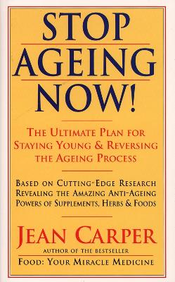 Book cover for Stop Ageing Now!