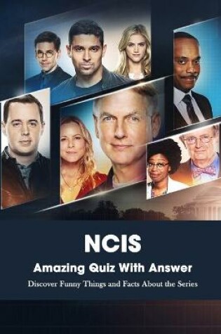 Cover of NCIS Amazing Quiz With Answer