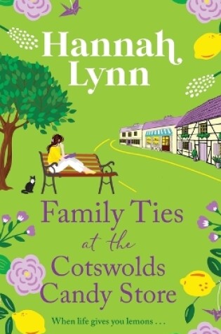 Cover of Family Ties at the Cotswolds Candy Store