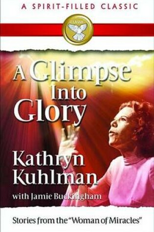 Cover of A Glimpse Into Glory