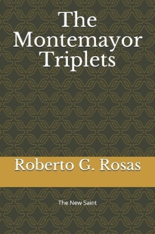 Cover of The Montemayor Triplets