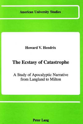 Cover of The Ecstasy of Catastrophe