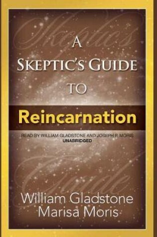 Cover of A Skeptic's Guide to Reincarnation