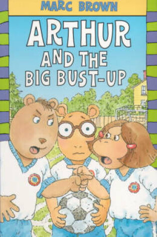 Cover of Arthur and the Big Bust-up