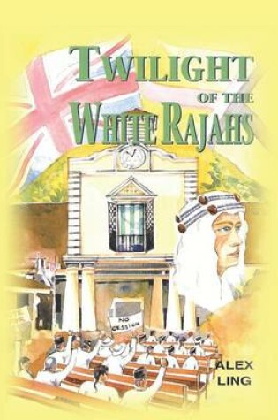 Cover of Twilight of the White Rajahs