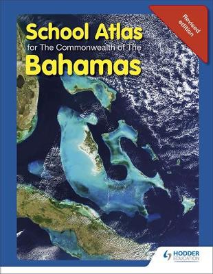 Book cover for School Atlas for the Commonwealth of The Bahamas 2nd Edition