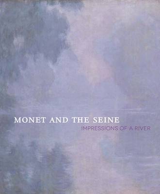 Book cover for Monet and the Seine