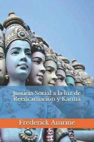 Cover of Justicia Social a la luz de Reencarnacion y Karma