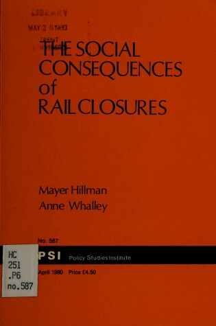 Cover of The Social Consequences of Rail Closures
