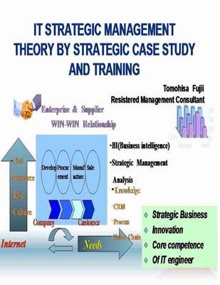 Book cover for IT strategic management theory by strategic case study and training