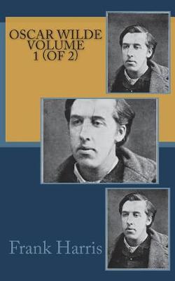 Book cover for Oscar Wilde Volume 1 (of 2)