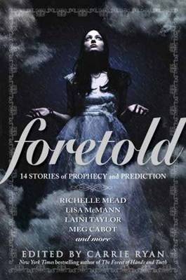 Book cover for Foretold