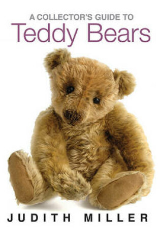 Cover of A Collector's Guide to Teddy Bears