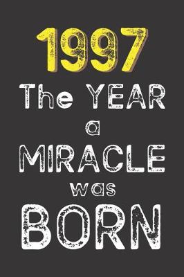 Book cover for 1997 The Year a Miracle was Born