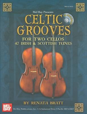 Book cover for Mel Bay Presents Celtic Grooves for Two Cellos