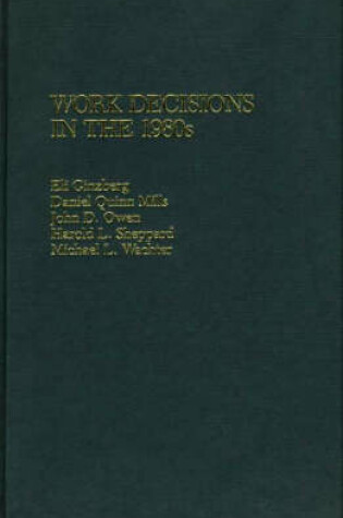Cover of Work Decisions in the 1980s